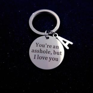 n438 字母项链 you are an asshole but i love you 钥匙扣 a-z