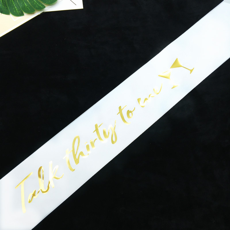 Step-in Exclusive for Bronzing Birthday Shoulder Strap Wedding Belt Etiquette Belt Talk Thirty to Me Party Decoration Supplies