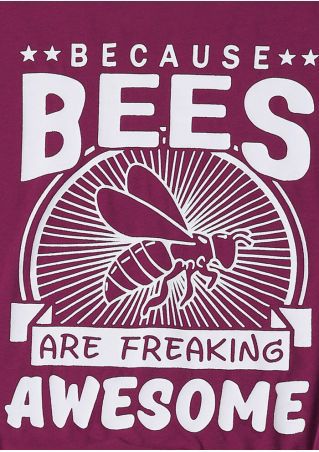 跨境专供欧美印花字母because bees are freaking awesome上衣t恤