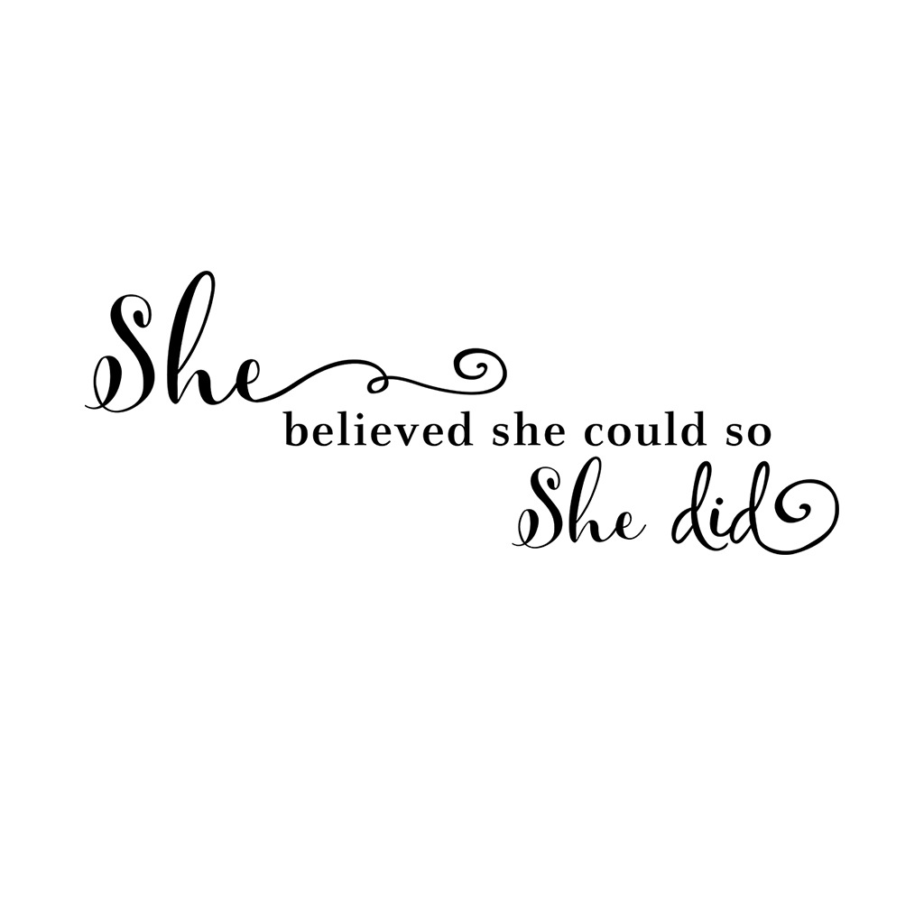 居杉墙贴 she belived she could so she did英文精雕贴纸 af2039