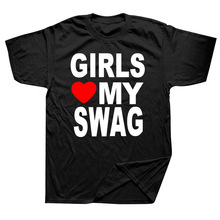 GIRLS LOVE MY SWAG Funny Vintage Cotton Summer Men's Novelty