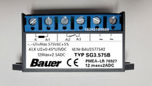 国产 Bauer Typ SG 3.575B BAU2577542 U1=max.575VAC+5%整流器