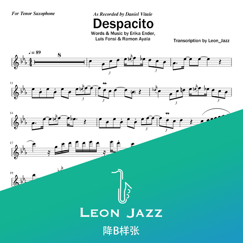 despacito 萨克斯谱 油管流行神曲 乐谱 酷炫solo 五线谱 伴奏