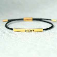 亚马逊弯管刻字手链 Be Kind...Of A Bi?ch 可调节不锈钢手链