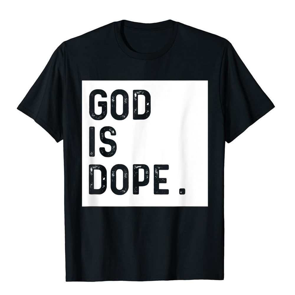 淘宝t恤春夏文字纯棉外贸男god is dope tshirt