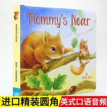 英文原版儿童绘本Mommy's Near《妈妈在身旁》送音频配导读精装书