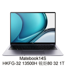 笔记本电脑⑷Matebook14S HKFG-32 I5 锐炬80 32 1T 14.2寸