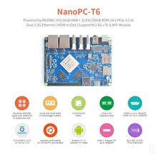 [NanoPC-T6开发板]4/8/16G双2.5G瑞芯微RK3588支持4K输入8K安卓12