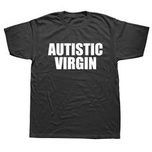 Funny Autistic Virgin T Shirts Summer Style Graphic Cotton S