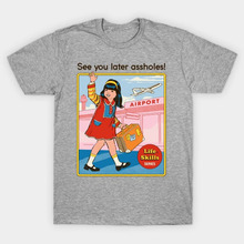 【欧码棉T】See You Later T-Shirt Men Women Fun Tshirt