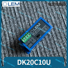 DK20C10U LEM莱姆开环霍尔电流传感器20A 10V单向DC20-50V精度 1%