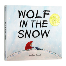原版书籍 Wolf in the Snow 雪地里的狼 儿童英语绘本 凯迪克金奖
