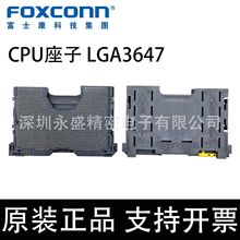 PE36477-01DA1-1H Foxconn/富士康 CPU座子LGA3647原装正品连接器