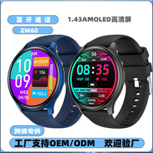 跨境新款ZW60智能手表AMOLED圆屏蓝牙通话健康运动手表Smartwatch