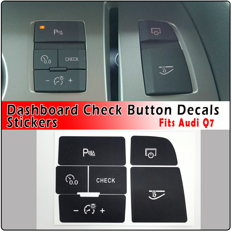 适用于奥迪Q7中控手套箱按键修复贴 Audi Q7Dashboard Check