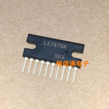 全新进口 la7876 la7876n zip-10 输出集成电路模块芯片 实图拍摄