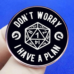 Dragon and Dungeon brooch don't worry I have a plan pin dice game badge metal badge accessories