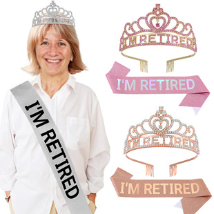 Cross Border Retirement Party Crown Shoulder Strap suit I 'M RETIRED Grandma's Birthday Party Glitter Certiquette Belt