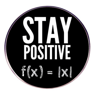 Stay Positive Optimistic Brooch Mathematics Equation English Pin Badge Metal Alloy Badge Accessories