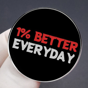 A little progress every day brooch inspirational encouragement English pin badge metal alloy badge accessories