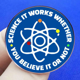 Scientific No Matter How You Will Not Believe It Is Effective Brooch English Pin Badge Metal Alloy Badge Accessories