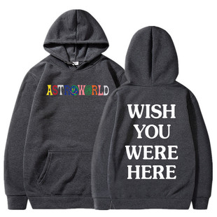 ASTROWORLD WISH YOU WERE HERE HOODIES Европейские и американские модные мужские свитеры с капюшоном
