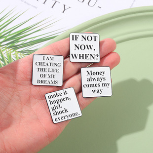 if not now when? Badge alloy jewelry English letter series brooch