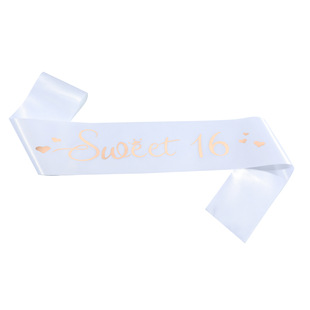 Hot Sweet 16 Shoulder Belt Ceremony Belt Rose Gold 16 Years Old Ribbon Belt Birthday Party Decoration