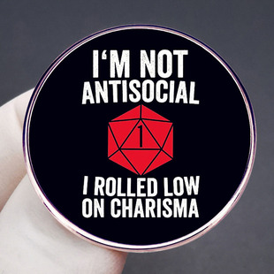 I'm not anti-social. I just lost my personal charm brooch Dragon and Dungeon pin badge badge