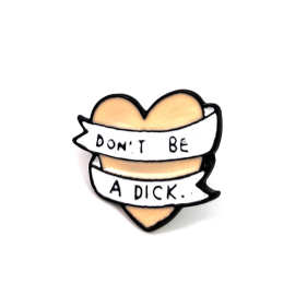 WISH新品创意设计心形滴油胸针Don't be a dick 丝带设计牛仔饰品