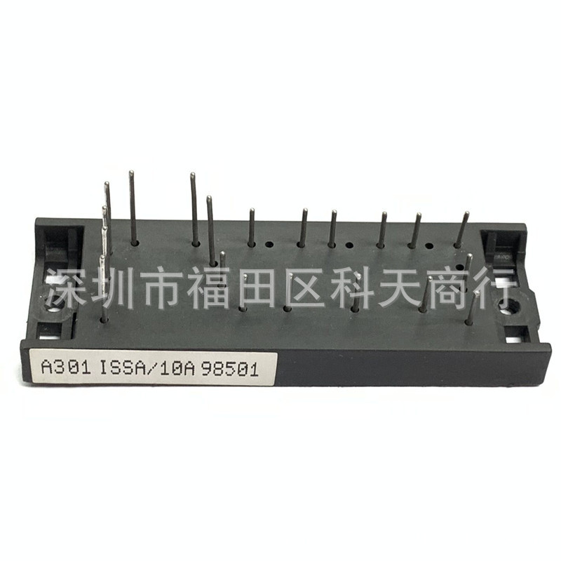 全新 A301ISSA/10A 现货 模块 MODULE 需要了解更多可进店咨询