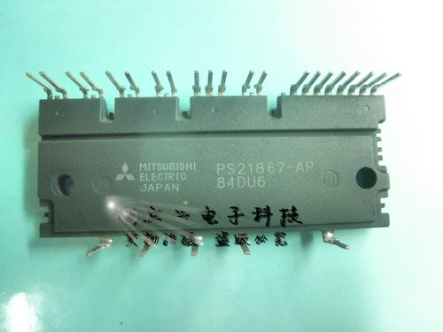 PS21867-AP/PS21867-P原装正品保质量 大量现货 可拍欢迎询价!