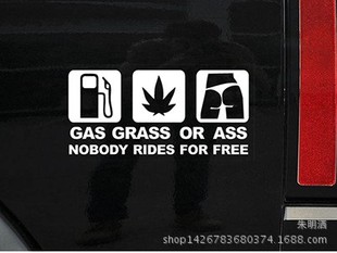 GAS GRASS OR ASS NOBODY RIDES FOR FREE ����܇�N������Ϣ�N��