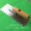 Manufactor wholesale supply Sawtooth Trowel Sawtooth Trowel Sawtooth ceramic tile Masonry tool