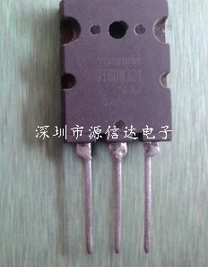 大功率IGBT GT60N321 TO-264 全新进口原装现货