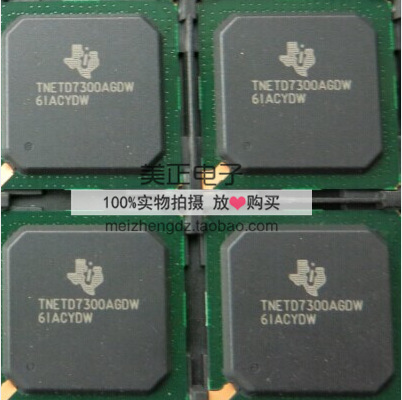 TNETD7300AGDW TNETD7300AGDU TNETD7300GDU  BGA原装正品