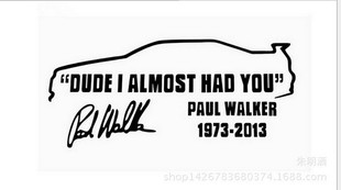 ���QDUDE I ALMOST HAD YOU PAUL WALKER���_�ֿ˂��Ժ���܇�N