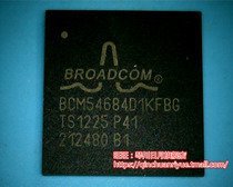 全新原装现货 BCM54684D0KFBG BCM54684D1KFBG  BGA 诚信经营