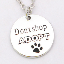 欧美新款宠物狗爱好者项链 钥匙扣“don't shop adopt”
