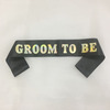 Single party groom to be etiquette with groom's pre -wedding party decorative shoulder strap wedding photo props