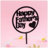 Father's Day Cake Account Decoration Acrylic Plug Blade Baked Dessert Dessert Launch Dad's Birthday Happy Plug -in