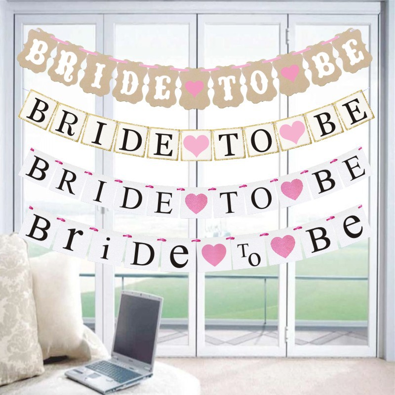 Bride To BE新娘派对拉花 字母横幅 生日 婚庆 装饰 字母拉旗批发