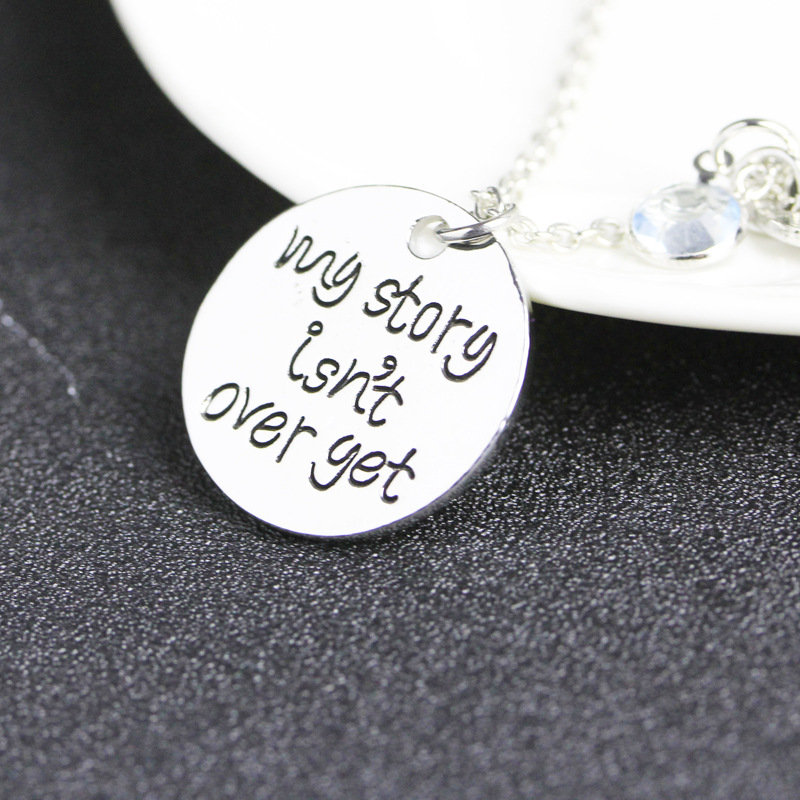 New Fashion Geometric Round Tag Necklace English My Story Isn&#39;t Over Yet Necklace Wholesale display picture 6