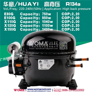 全新HUAYI 华意E80G E100G X110G X120G X150G 高背压R134A压缩机