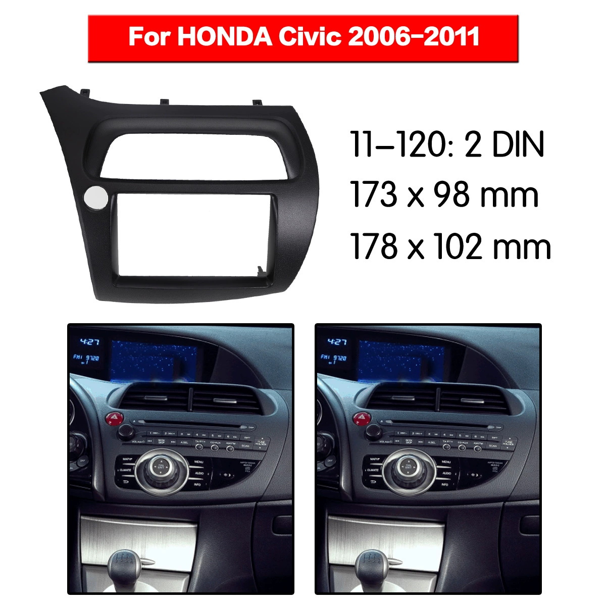 Прямая поставка с завода 2006-2011 подходит для Honda Civic 2DIN, Модифицированная рама панели левого колеса