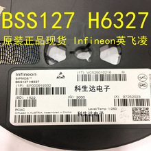 BSS127 H6327 SOT-23 MOS��ЧӦ�� N���� ԭװ��Ʒ�ֻ�