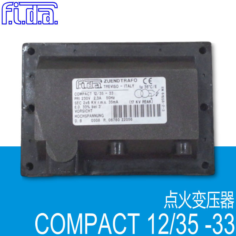 FIDA点火变压器COMPACT 12/35-33 PRI 230V SEC 2*6KV 35mA意大利