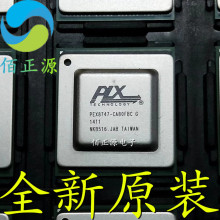 PEX8747-CA80FBC G 封装BGA 全新原装 现货