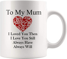 To My Mum Coffee MugQӢĸHYմɿR˱ˮ