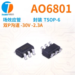 Teshile 场效应管 AO6801 双P沟道 -30V -2.3A TSOP-6 原厂现货